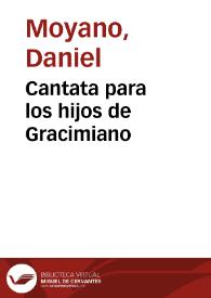 Portada:Cantata para los hijos de Gracimiano / Daniel Moyano