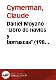 Portada:Daniel Moyano : \"Libro de navíos y borrascas\" (1983) / Claude Cymerman