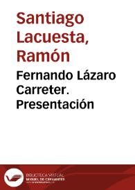 Portada:Fernando Lázaro Carreter. Presentación / Ramón Santiago Lacuesta