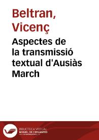 Portada:Aspectes de la transmissió textual d'Ausiàs March / Vicenç Beltran