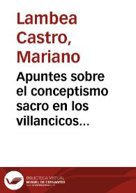 Portada:Apuntes sobre el conceptismo sacro en los villancicos de Joan Pau Pujol (1570-1626) / Mariano Lambea Castro