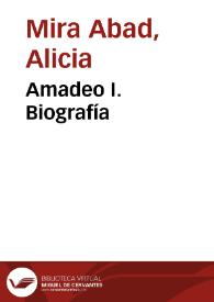 Portada:Amadeo I. Biografía / Alicia Mira Abad
