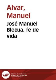 Portada:José Manuel Blecua, fe de vida / por Manuel Alvar