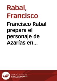 Portada:Francisco Rabal prepara el personaje de Azarías en "Los santos inocentes"