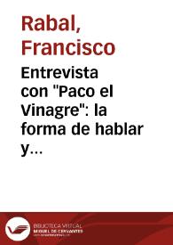 Portada:Entrevista con \"Paco el Vinagre\": la forma de hablar y el aspecto de Azarías