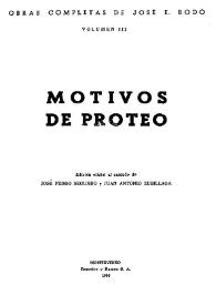 Portada:Motivos de Proteo / José Enrique Rodó; edición oficial al cuidado de José Pedro Segundo y Juan Antonio Zubillaga