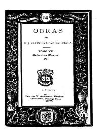 Portada:Obras de D. J. García Icazbalceta. Tomo 7. Opúsculos varios. Vol. 4