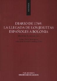 Portada:[Diario de 1769]. La llegada de los jesuitas españoles a Bolonia / Manuel Luengo; edición de I. Pinedo Iparraguirre e  I. Fernández Arrillaga