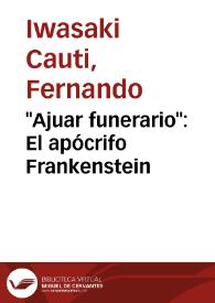 Portada:\"Ajuar funerario\": El apócrifo Frankenstein