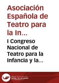 Portada:I Congreso Nacional de Teatro para la Infancia y la Juventud. (Barcelona, 1967) / Asociación Española de Teatro para la Infancia y la Juventud (A.E.T.I.J.)