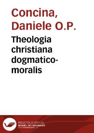 Portada:Theologia christiana dogmatico-moralis / auctore F. Daniele Concina...; tomus quintus, de praeceptis Ecclesiae