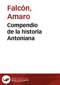 Portada:Compendio de la historia Antoniana / traducida del latin en lengua castellana por el maestro fr. Fernando Suarez...