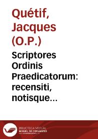 Portada:Scriptores Ordinis Praedicatorum : recensiti, notisque historicis et criticis illustrati ... praemittitur in prolegomenis notitia Ordinis qualis est ab an. MDI ad an. MDCCXX... / inchoavit ... Iacobus Quetif...; absolvit ... Iacobus Echard...; tomus secundus