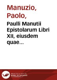 Portada:Paulli Manutii Epistolarum Libri XII, eiusdem quae praefationes appellantur ...
