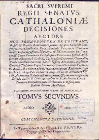 Portada:Sacri svpremi regii senatvs Cathaloniae decisiones. Volumen II / auctore ... Bonaventura de Tristany Boffill et Benach ...