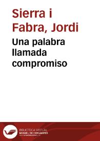 Portada:Una palabra llamada compromiso / por Jordi Sierra i Fabra