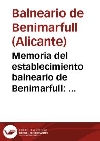 Portada:Memoria del establecimiento balneario de Benimarfull : temporada de 1889 / Medico-Director Dr. Adolfo Cervera Torres.