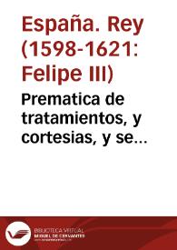 Portada:Prematica de tratamientos, y cortesias, y se acrecientan las penas contra los transgresores de lo en ella contenido.