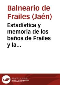 Portada:Estadística y memoria de los baños de Frailes y la Ribera, año de 1883 / el médico-director Domingo Fernandez Campa.