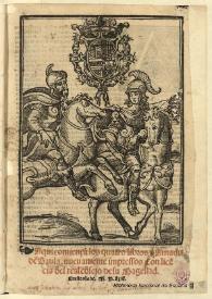 Portada:Aqui comiençã los quatro libros d' Amadis de Gaula, nueuamente impressos ... : [1563]