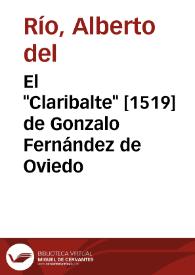 Portada:El \"Claribalte\" [1519] de Gonzalo Fernández de Oviedo / Alberto del Río Nogueras
