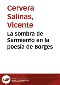 Portada:La sombra de Sarmiento en la poesía de Borges / Vicente Cervera Salinas