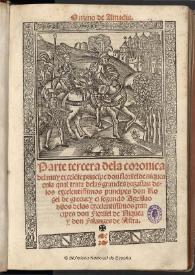 Portada:Onzeno de Amadis : [1546] : parte tercera dela coronica del ... principe don Florisel de Niquea enla qual trata de las grandes hazañas de los ... principes don Rogel de Grecia y el segundo Agesilao ...