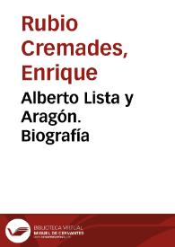 Portada:Alberto Lista y Aragón. Biografía