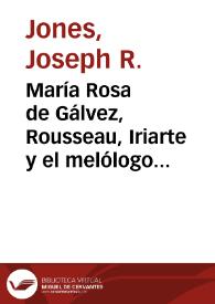 Portada:María Rosa de Gálvez, Rousseau, Iriarte y el melólogo en la España del siglo XVIII