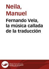 Portada:Fernando Vela, la música callada de la traducción / Manuel Neila