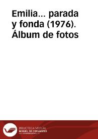 Portada:Emilia... parada y fonda (1976). Álbum de fotos