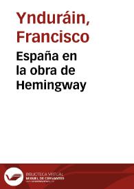 Portada:España en la obra de Hemingway / por Francisco Ynduráin