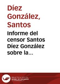 Portada:Informe del censor Santos Díez González sobre la solicitud de licencia de impresión de las obras dramáticas de María Rosa de Gálvez, con fecha de 30 de agosto de 1803