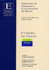 Portada:Selección de Alumnos y Convocatoria de Becas : Curso Académico 2004 - 2005 : Cátedra de Violín Fundación Telefónica