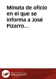 Portada:Minuta de oficio en el que se informa a José Pizarro de la identificación de los instrumentos que remitió como dos espadas de bronce antiguas.