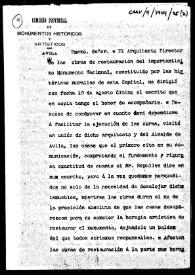 Copia de una minuta de oficio en la que se solicita se haga llegar al Ministro de Instrucción Pública la propuesta de medidas de expropiación, al objeto de que las históricas y artísticas murallas de Ávila queden limpias de las construcciones adosadas que hoy las afean. Afectan las obras de restauración a la parte del monumento que se extiende desde la puerta del Alcázar hasta la entrada del llamado paseo del Rastro, comprendiendo la torre del homenaje y otros torreones.