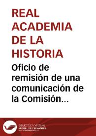 Portada:Oficio de remisión de una comunicación de la Comisión de Monumentos de Ávila, opuesta a la construcción de un grupo escolar cerca de las murallas de aquella ciudad. Se solicita informe sobre el particular.