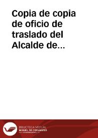 Copia de copia de oficio de traslado del Alcalde de Jerez que traslada comunicación de Manuel González Peña en la que manifiesta que entregará la estatua y el león de piedra hallados en Mesas de Asta, por él adquiridos, siempre que se le reembolse la cantidad que por ellos entregó. Asimismo se comunica que se dé aviso a la Diputación Provincial para que haga la entrega de la cantidad a Manuel González Peña y se le den las gracias por su buena disposición.