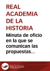 Portada:Minuta de oficio en la que se comunican las propuestas de la Comisión de Antigüedades relativas al problema de la propiedad del plomo ibérico del Puch, que hay que reclamar