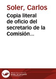 Portada:Copia literal de oficio del secretario de la Comisión de Monumentos de Huesca en el que se informa sobre el estado del Monasterio de San Victorián y objetos artísticos de interés que contiene.