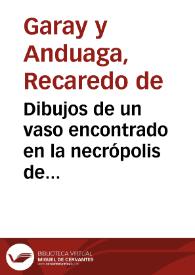 Portada:Dibujos de un vaso encontrado en la necrópolis de Calañas