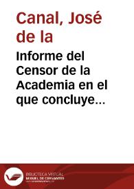 Portada:Informe del Censor de la Academia en el que concluye que se suspenda el inicio de las excavaciones en Ampurias, que se ordene que se guarden las antigüedades que se vayan descubriendo y que se informe a la Academia de cualquier hallazgo.