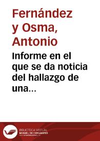 Informe en el que se da noticia del hallazgo de una extensa necrópolis de época visigoda en Sierra Elvira.