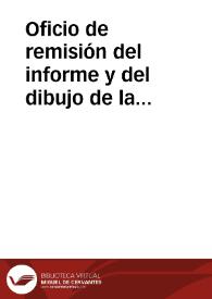 Oficio de remisión del informe y del dibujo de la inscripción encontrada en el lugar conocido con el nombre del Mercadal, en Calahorra