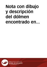 Nota con dibujo y descripción del dólmen encontrado en Eguílaz.