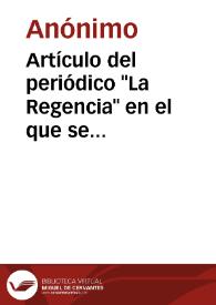 Artículo del periódico "La Regencia" en el que se argumenta la necesidad de evitar la demolición de un torreón de la muralla de Iznatoraf