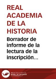 Portada:Borrador de informe de la lectura de la inscripción que tiene en el pie el cáliz de platino de la Real Capilla, y que el platino fue descubierto por Antonio Ulloa y Jorge Juan en Chile.