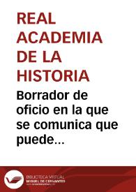 Portada:Borrador de oficio en la que se comunica que puede recoger la lex salpensana depositada en la Real Academia de la Historia para su estudio.