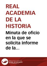 Portada:Minuta de oficio en la que se solicita informe de la Comisión de Antigüedades sobre los hallazgos arqueológicos de Bullas.