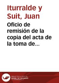 Portada:Oficio de remisión de la copia del acta de la toma de posesión del Monasterio de Leire e informando que todos los planos y demás documentación se han enviado a la Real Academia de San Fernando.